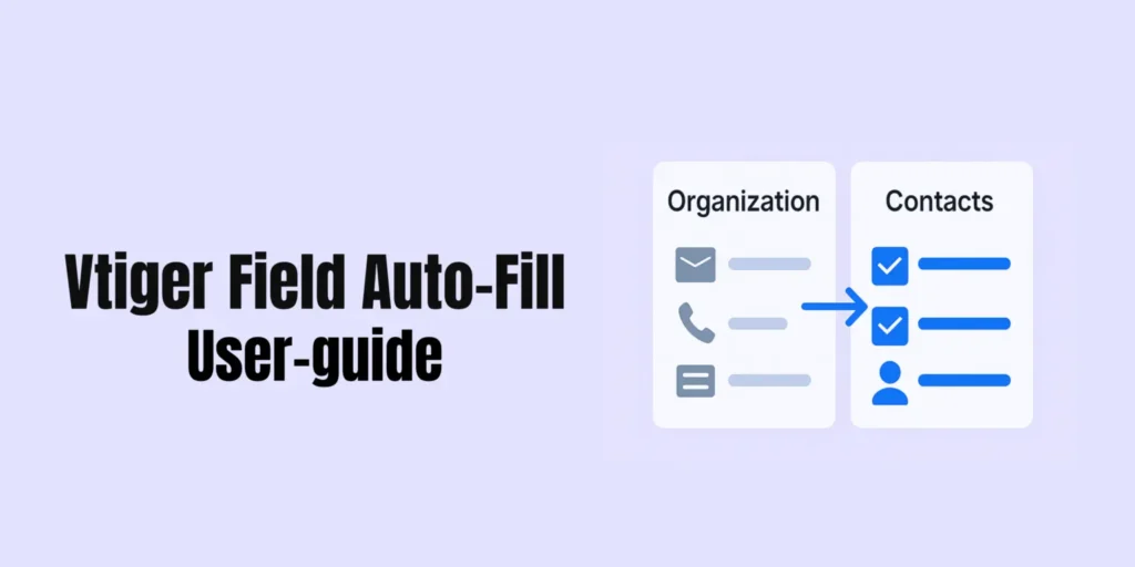 Articles 80 vtiger field auto fill user guide joobilant