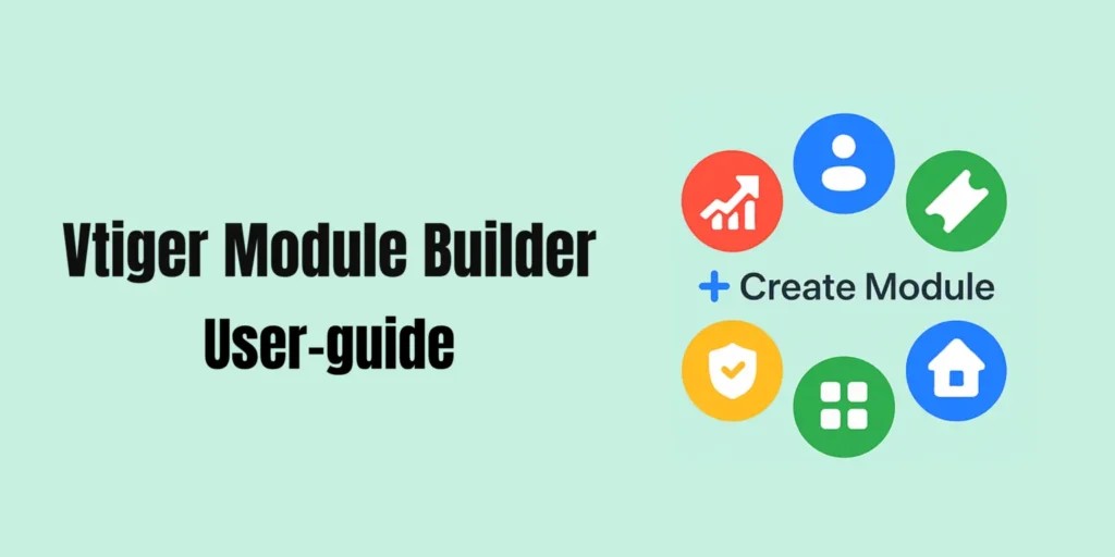 Articles 72 vtiger module builder user guide joobilant
