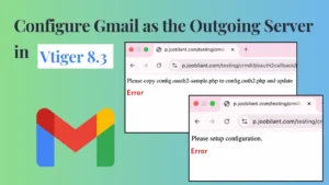 Gmail as The Outgoing Server in Vtiger CRM 5 1
