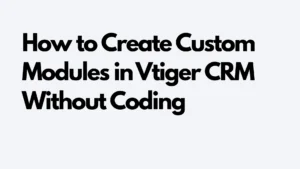 Gmail as The Outgoing Server in Vtiger CRM 6
