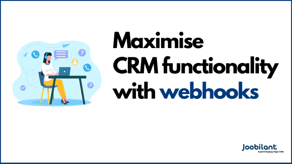 Vtiger Webhooks User Guide – Setup, Configuration & Examples